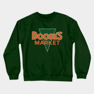 Doose's Market Crewneck Sweatshirt